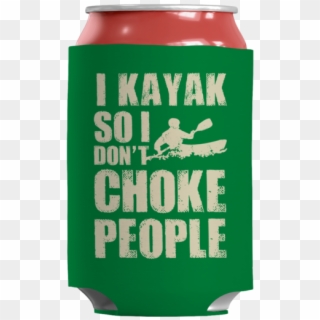 "i Kayak So I Don't Choke People\ - Shoot People Clipart