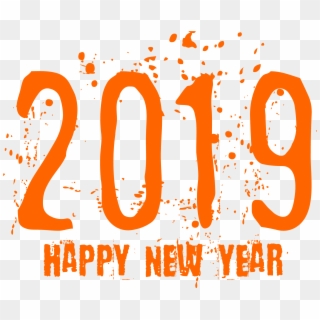 New Years Eve 2019 Clipart With Happy Year Transparent - Happy New Year 2019 Text Png