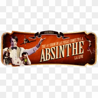 Absinthe, The Hit Las Vegas Show Featuring Raunchy - Absinthe Las Vegas Logo Clipart