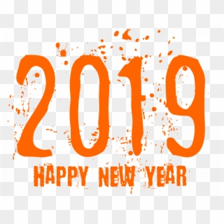 Happy New Year Png, Happy New Year Images, Happy New - Happy New Year 2019 Text Png Clipart