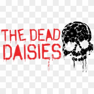 The Dead Daisies Make Some News Cd Review - Dead Daisies Band Logo Clipart