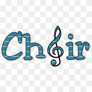 Choir-word - Chorus Clip Art - Png Download