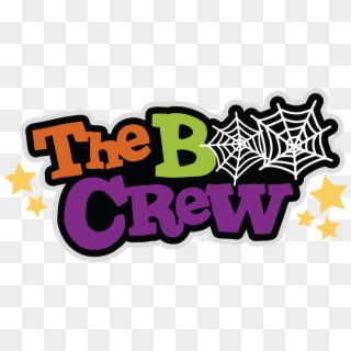 The Boo Crew Svg Scrapbook Title Halloween Svg Cut - Boo Crew Clip Art - Png Download