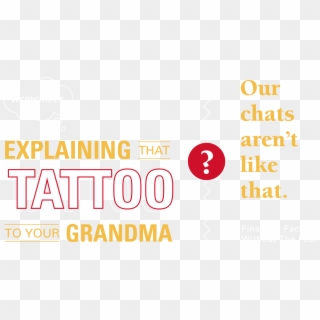 Remember Explaining That Tattoo To Your Grandma Our - Ccl Accident Support Clipart