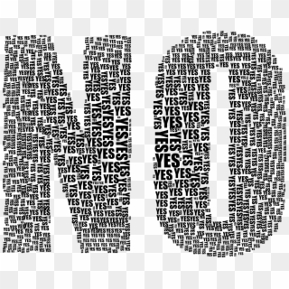 Yes No Typography Type Text Words Abstract Art - Saying No Clipart