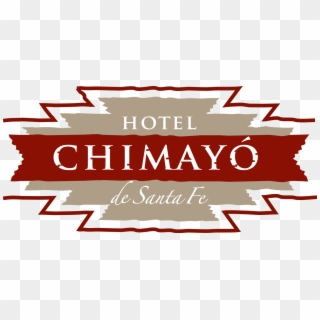 Hotel Chimayo De Santa Fe - Poster Clipart