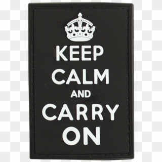 Pvc Morale Patches Keep Calm And Carry On - Keep Calm And Carry Clipart