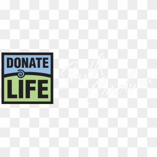 Donate Life South Carolina - Donate Life Logo Png Clipart