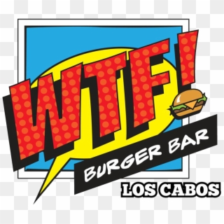 Wtf Burger Bar - Graphic Design Clipart