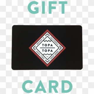 Topa Topa Gift Card - Emblem Clipart