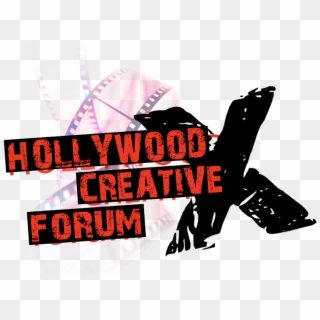 The Mandate Of The Hollywood Creative Forum Is To Foster - Graphic Design Clipart