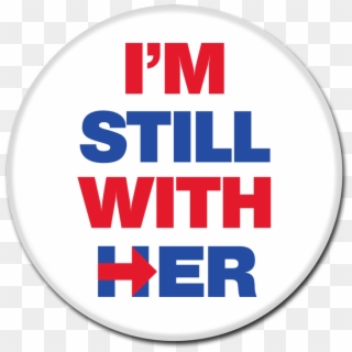 Hillary Clinton Button - I M With Her Hillary Clipart