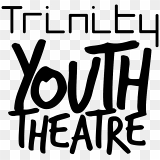 Trinity Youth Theatre - Poster Clipart