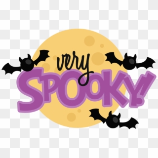Very Spooky Svg Scrapbook Title Halloween Svg Scrapbook - Halloween Saying Transparent Clipart