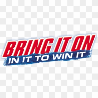 Bring It On - Bring It On In It To Win Clipart