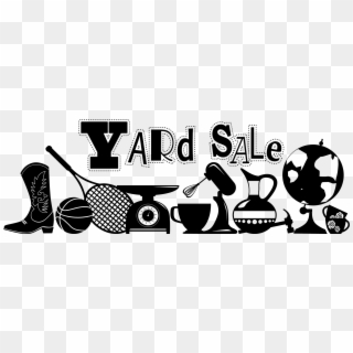The Gsbc Community Yard Sale Has Become A Real Community - Yard Sale Clipart Black And White - Png Download
