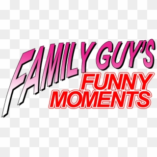 Griffins Bizzare Moments Family Guy Funny Moments Know - Family Guy Funny Moments Jojo Clipart