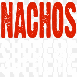 Nachos Supreme - Calligraphy Clipart