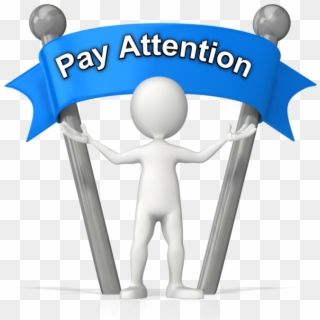 Pay Attention Png - Pay Attention Clipart Transparent Png