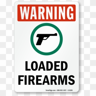 Loaded Firearms Osha Warning Sign With Gun Symbol - Sign Clipart
