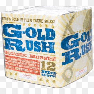 There's Gold In Them Thar Skies Check Out The Gigantic - Gold Rush Firework Clipart