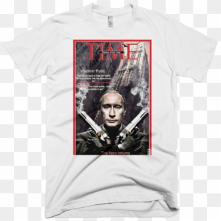Vladimir Putin Time Magazine T-shirt - One Welcome Our New Russian Overlords Clipart