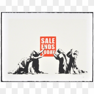 Sale Ends Today By Banksy - Banksy Sale Ends Tomorrow Clipart