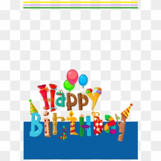 Birthday No Card - Happy Birthday Letter Png Clipart