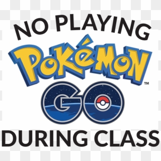 Reactions From Teachers And Schools May Scare You - Nintendo Pokemon Go Clipart