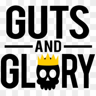 Guts And Glory Logo Large Transparent - Guts And Glory Logo Clipart