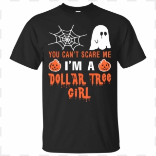 Girl You Can't Scare Me I'm A Dollar Tree Girl Hoodies - Bitch Dont Know Bout Pangea Shirt Clipart