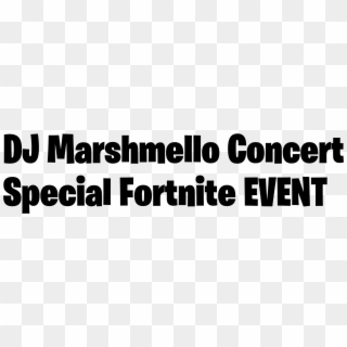 Dj Marshmello Concert Special Fortnite Event Fortnite - Graphics Clipart
