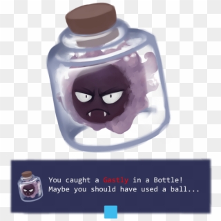 Gastly In A Bottle You Caught A Maybe You Should Have - Poster Clipart