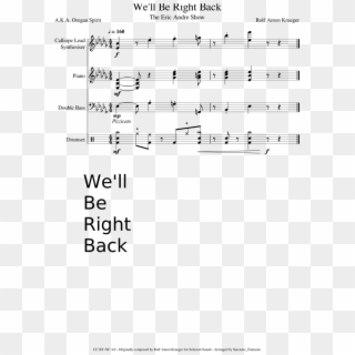 We'll Be Right Back - Eric Andre We Ll Be Right Back Sheet Music Clipart