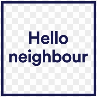 Halls To Home Campaign Hello Neighbour Box - Printing Clipart