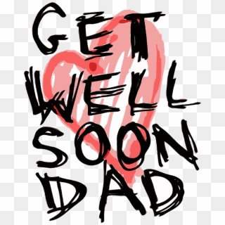 Get Well Soon Dad - Get Well Soon Father Quotes Clipart