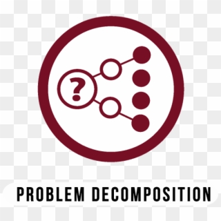 Decomposition Is The Act Of Breaking Down Tasks Into - Circle Clipart