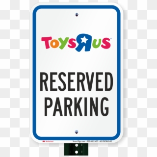Reserved Parking Sign, Toys R Us - Toys R Us Clipart