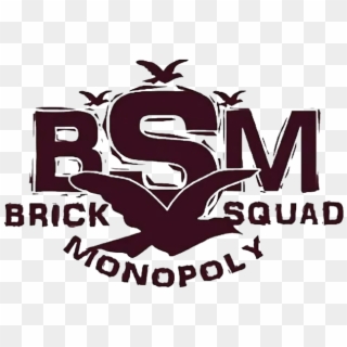 Bsm Brick Squad Monopoly - Brick Squad Monopoly Png Clipart