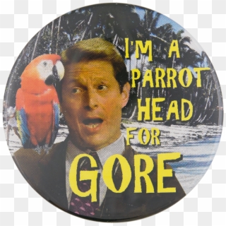 I'm A Parrot Head For Gore , Png Download Clipart