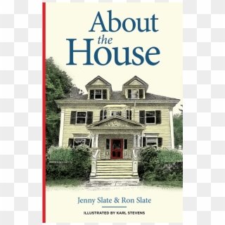 About The House - Jenny Slate Ron Slate Clipart