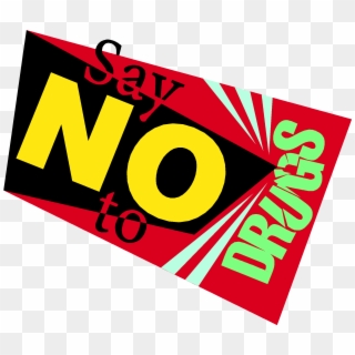 Say No To Drug Png , Png Download - Say No To Drug Gifs Clipart