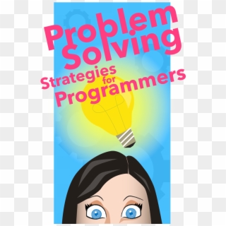 Problem Solving Strategies For Programmers - Poster Clipart