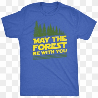 Color Splash May The Forest Be With You Shirt - Shirt Clipart