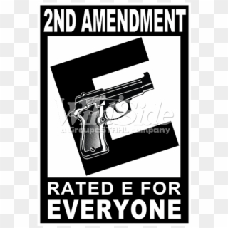2nd Amendment Rated "e" For Everyone - 2 Amendment Clipart
