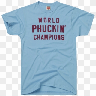 Homage Philadelphia Phillies World Phuckin' Champions - Active Shirt Clipart