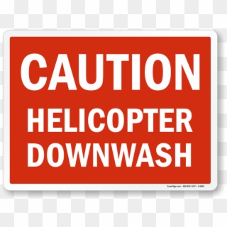 Helicopter Downwash Caution Sign - Sign Clipart