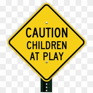 Caution Children At Play Aluminum Property Sign - Children At Play Sign Clipart