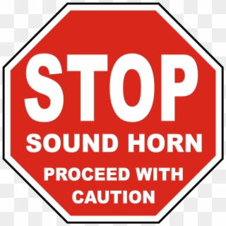 Sound Horn Proceed With Caution Sign - Stop The Republican War On Women Clipart
