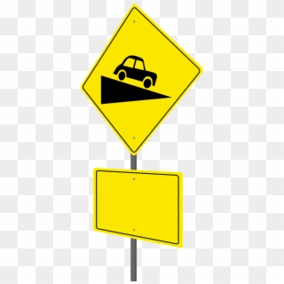 Road Sign,steep Hill Ahead,warning Sign,blank Sign,signage,sign - Traffic Sign Clipart